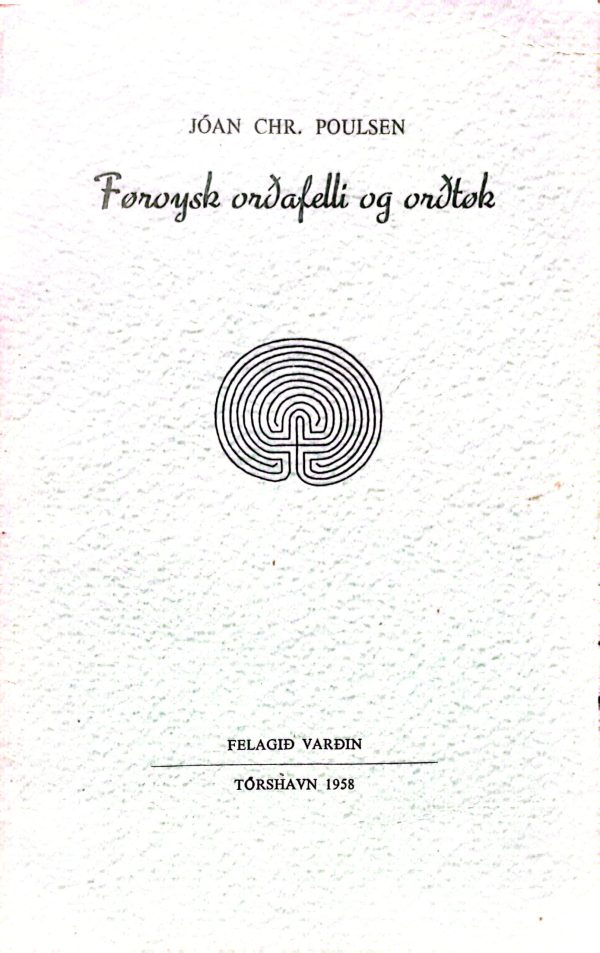 Føroysk orðafelli og orðtøk 1958