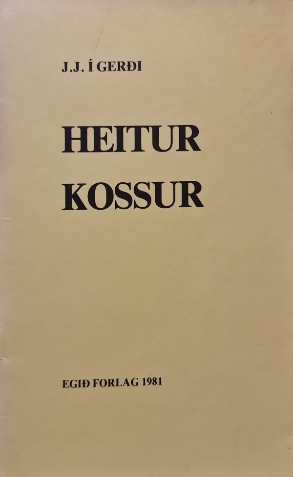 Heitur kossur J.J. í Gerði