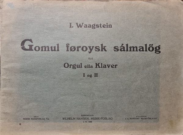 Gomul føroysk sálmaløg - I. Waagstein