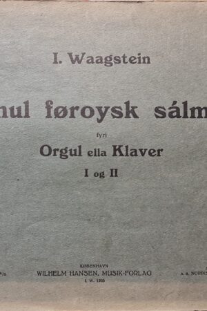 Gomul føroysk sálmaløg - I. Waagstein