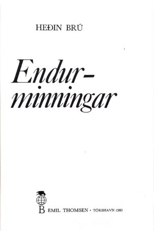 Endurminningar - Heðin Brú - 1980