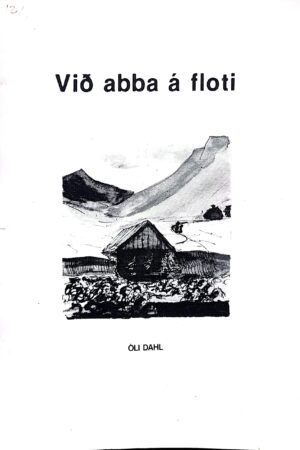 Við abba á floti - Óli Dahl - 1976