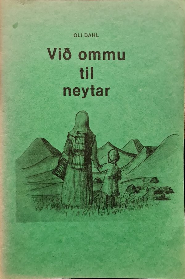 Við ommu til neytar - Óli Dahl - 1977