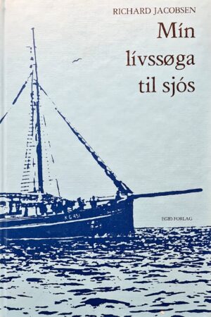 Mín lívssøga til sjós - Richard Jacobsen 1984