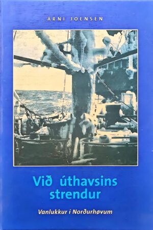 Við úthavsins strendur - Vanlukkur í Norðurhøvum