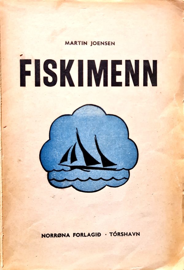 Fiskimenn - Martin Joensen, Fyrsta útg. - 1946