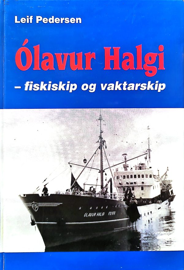 Ólavur Halgi - fiskiskip og vaktarskip