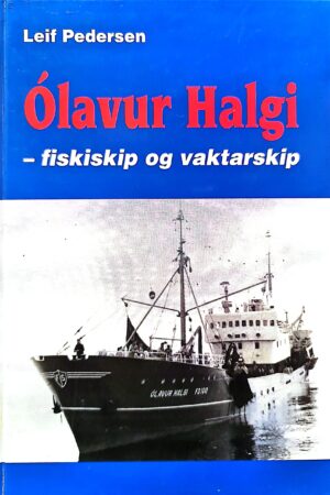 Ólavur Halgi - fiskiskip og vaktarskip