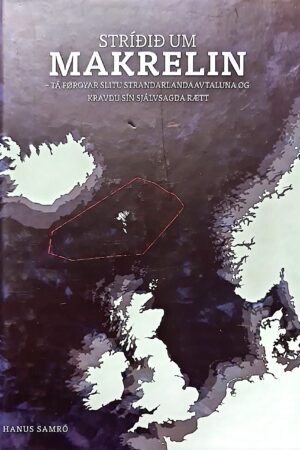 Stríðið um makrelin - Hanus Samró 2015