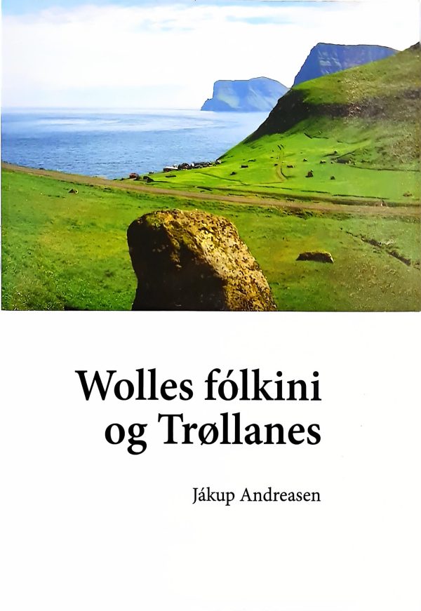 Wolles fólkini og Trøllanes 2009