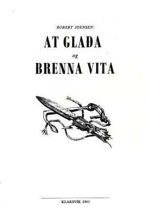 At glaða og brenna vita, Robert Joensen, 1961