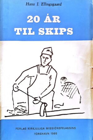 20 ár til skips, Hans J. Ellingsgaard, 1965