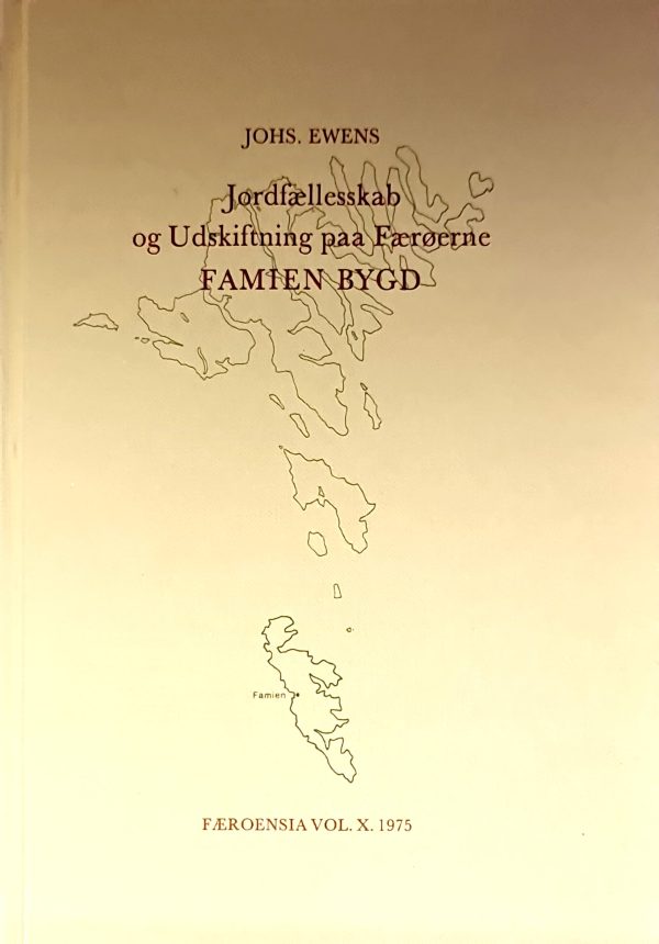 Famien bygd - Jordfællesskab og udskiftning på Færøerne - Image 2