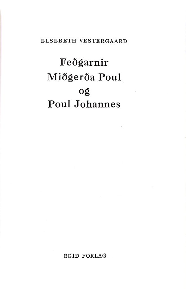 Feðgarnir Miðgerða Poul og Poul Johannes 1975 - Image 2