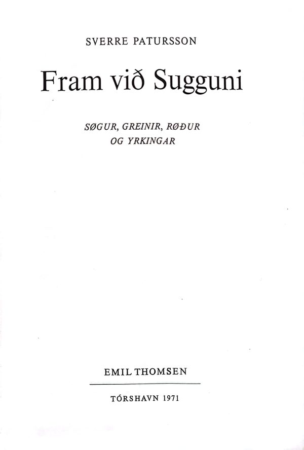 Fram við Sugguni, Sverre Patursson 1971