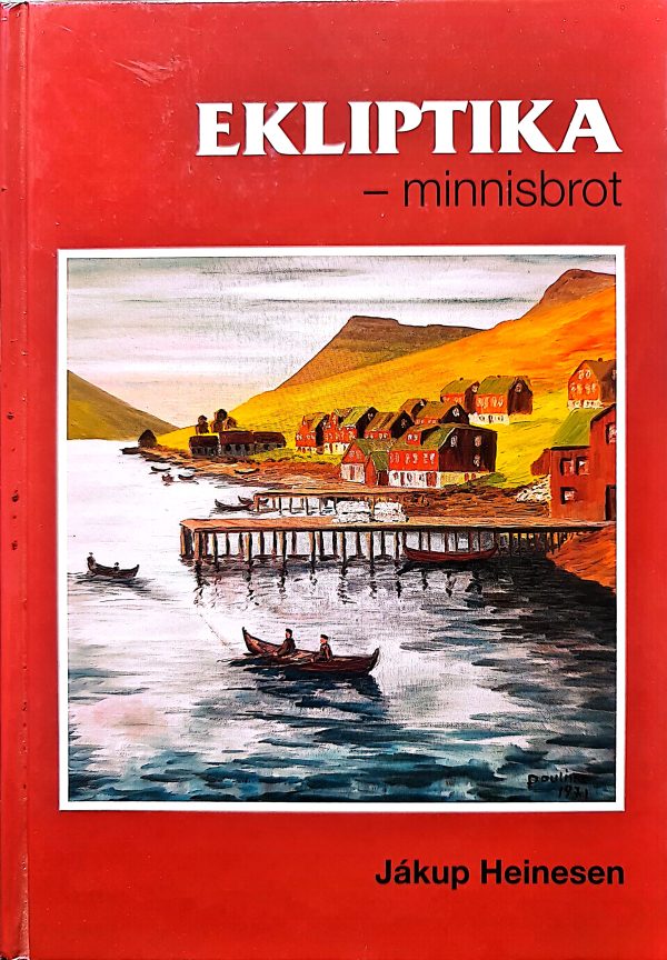 Ekliptika - minnisbrot, Jákup Heinesen 2001