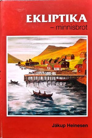 Ekliptika - minnisbrot, Jákup Heinesen 2001