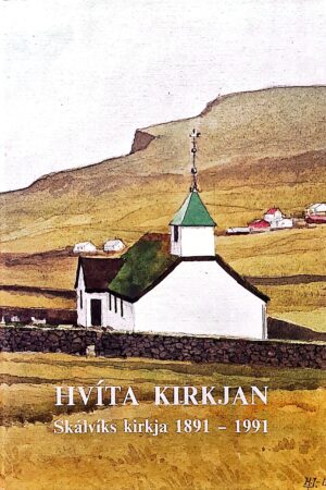 Hvítja Kirkjan, Skálavík 1991