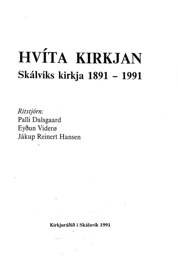 Hvítja Kirkjan, Skálavík 1991 - Image 3