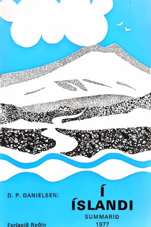 Í Íslandi summarið 1977, D.P. Danielsen