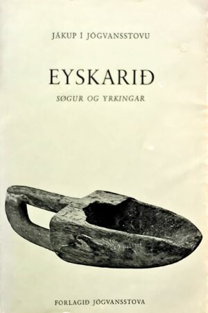 Eyskarið, Jákup í Jógvansstovu 1979