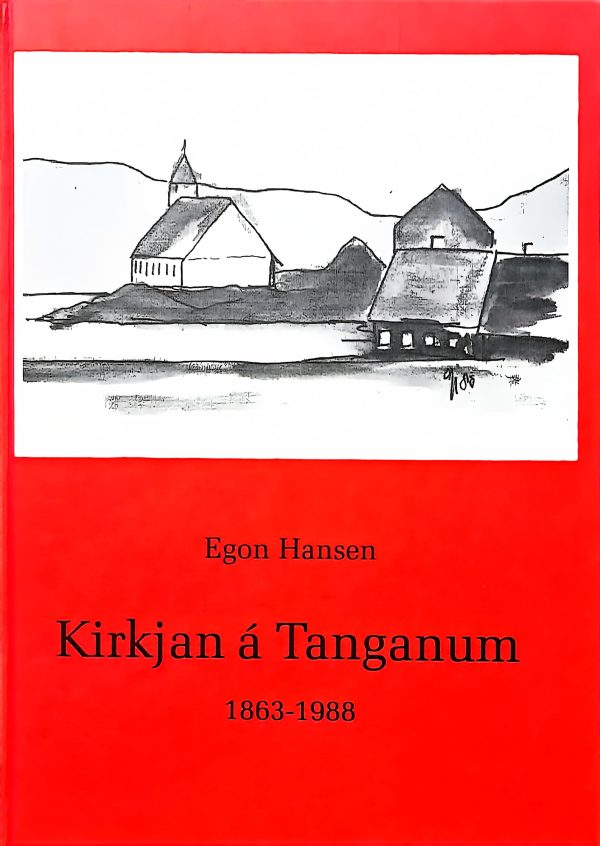 Kirkjan á Tanganum - Egon Hansen 1988