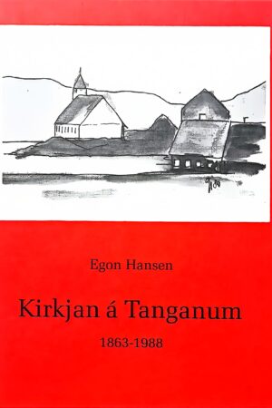 Kirkjan á Tanganum (Nólsoy) - Egon Hansen 1988