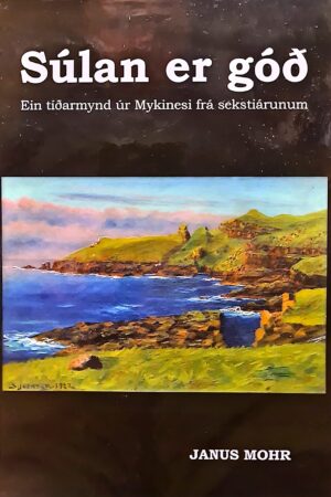 Súlan er góð, Janus Mohr 2018