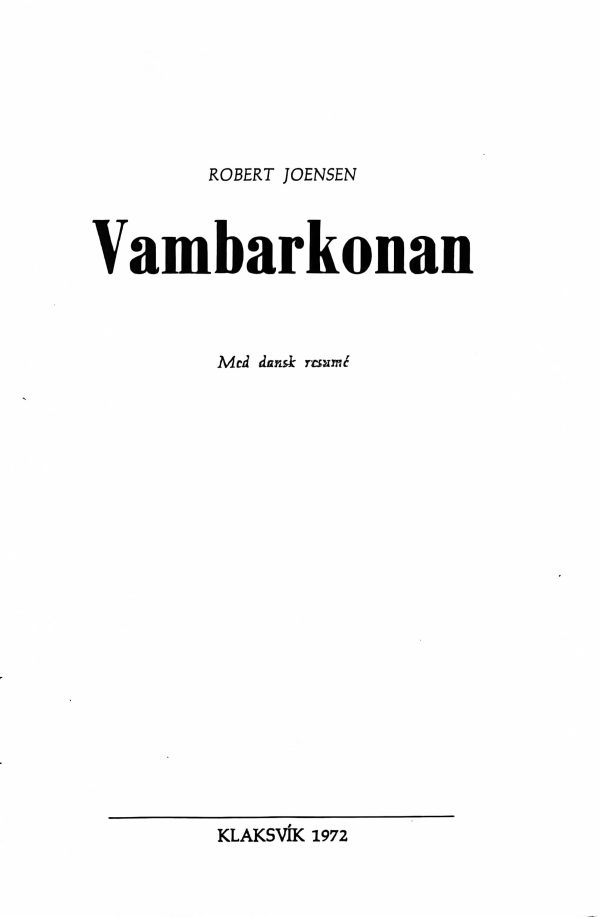 Vambarkonan, Robert Joensen 1972