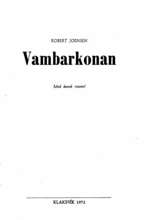 Vambarkonan, Robert Joensen 1972
