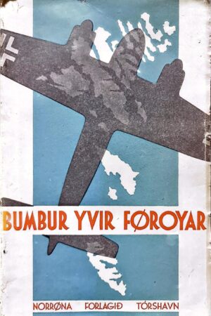 Bumbur yvir Føroyar 1946
