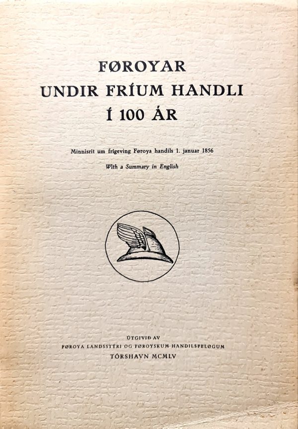 Føroyar undir fríum handli í 100 ár - 1955