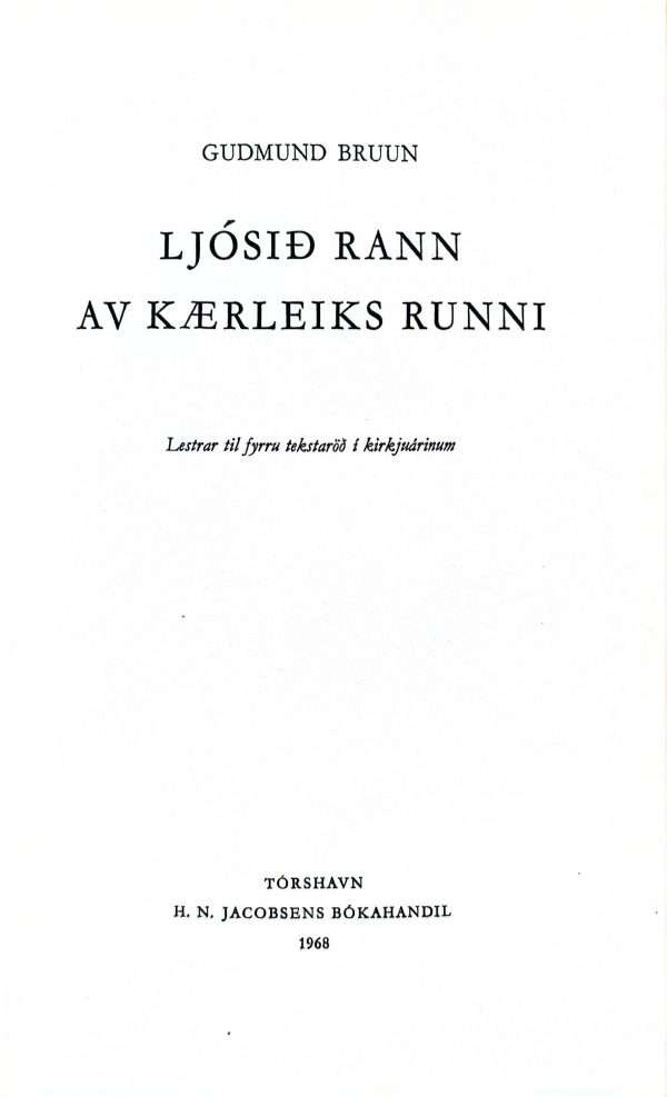 Ljósið rann Bruun ums.: Tórgarð 1968