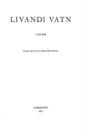 Livandi vatn, Maria Eide Petersen, 1972