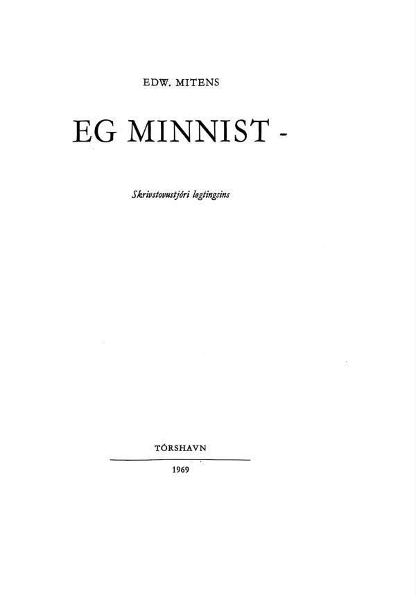 Eg minnist, Edw. Mitens, 1969 - Image 2