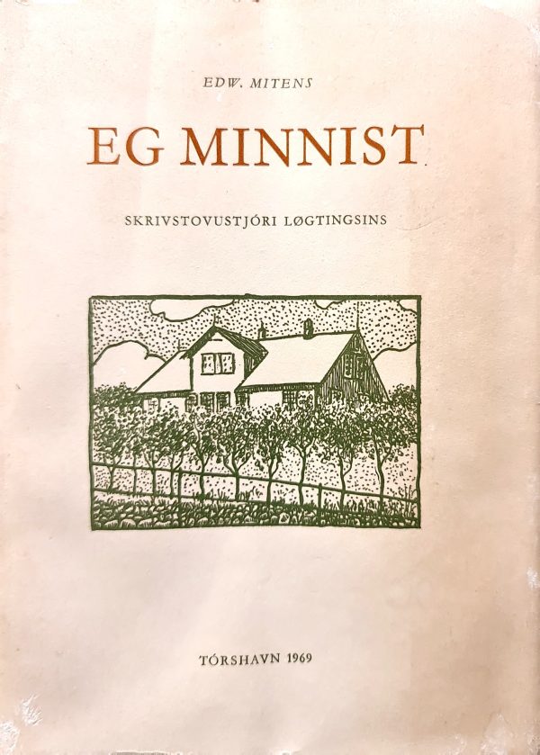 Eg minnist, Edw. Mitens, 1969