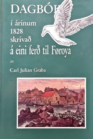 Dagbók á eini ferð til Føroya 1828, Graba (1987)