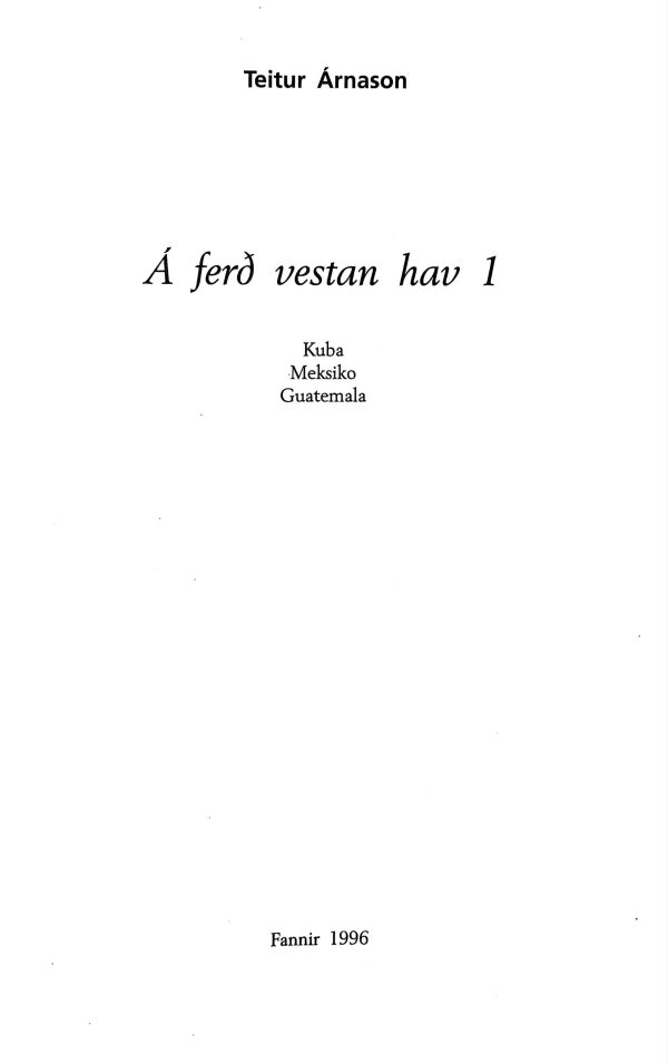 Á ferð vestan hav 1 & 2, 1996 Teitur Árnason - Image 2