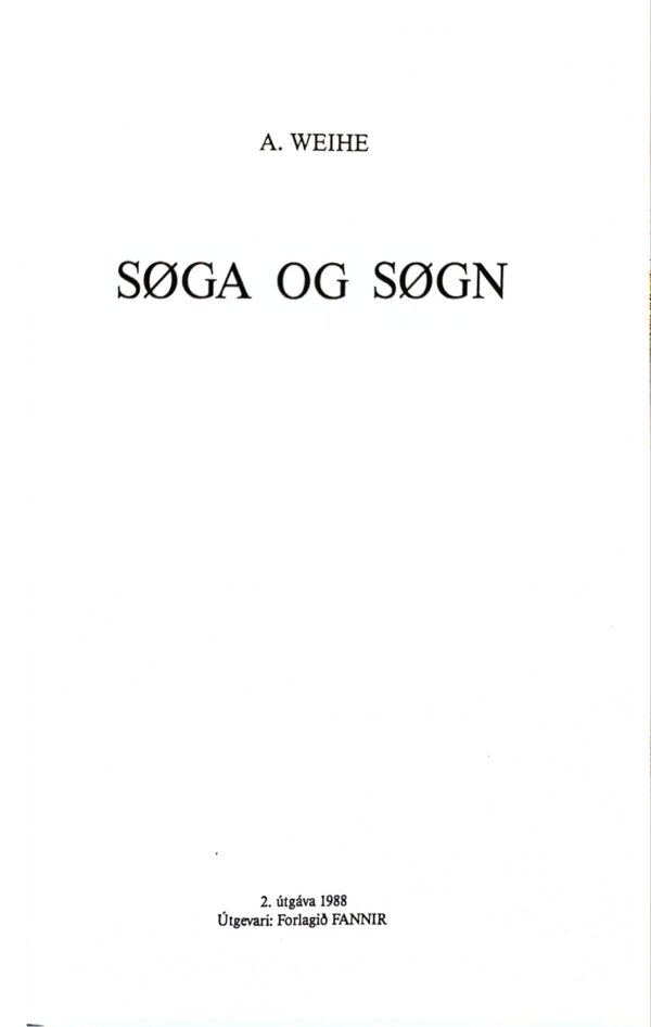 Søga og søgn, A. Weihe, 1988 (1933)