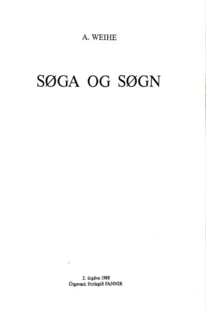 Søga og søgn, A. Weihe, 1988 (1933)