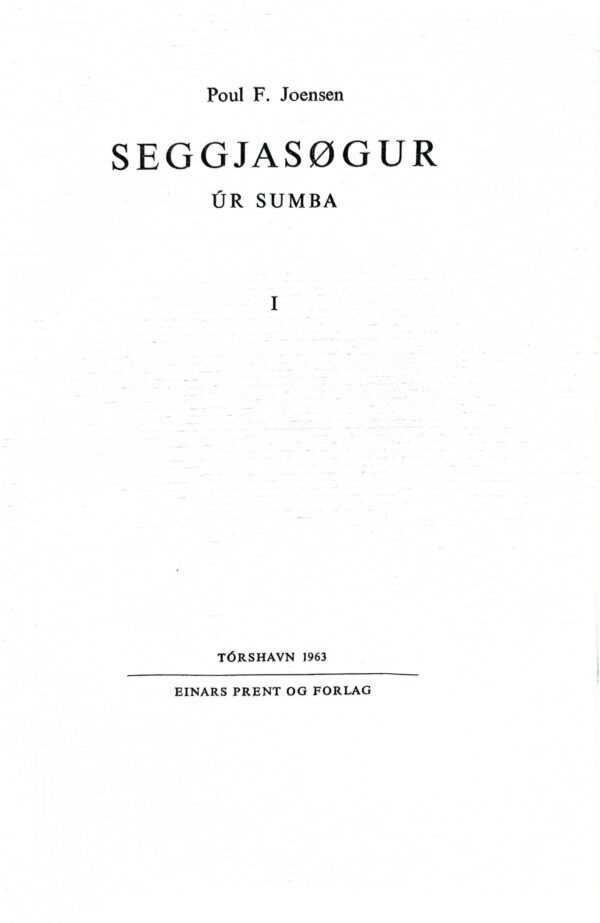 Seggjasøgur úr Sumba, Poul F. Joensen, 1963