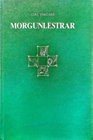 Morgunlestrar, Axel Tórgarð 1987, 490 síður