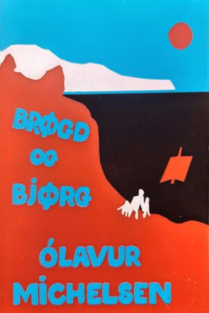 Brøgd og bjørg, Ólavur Michelsen, 1978