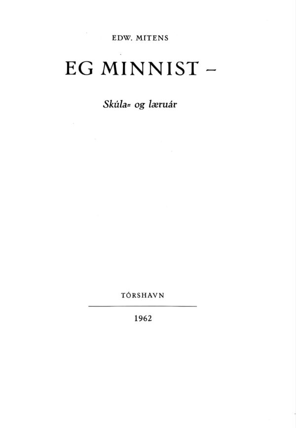 Eg minnist, Edw. Mitens, Skúla- og læruár1962 - Image 3