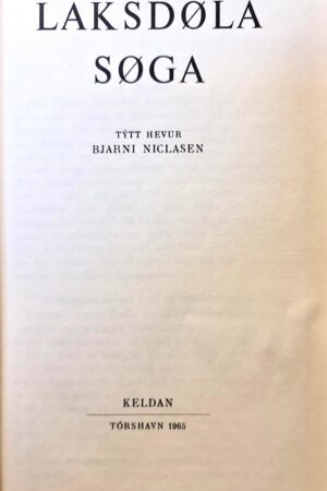 Laksdøla søga, týtt: Bjarni Niclasen, 1965