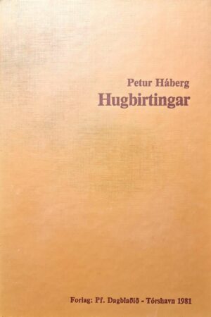 Hugbirtingar, Petur Háberg, 1981