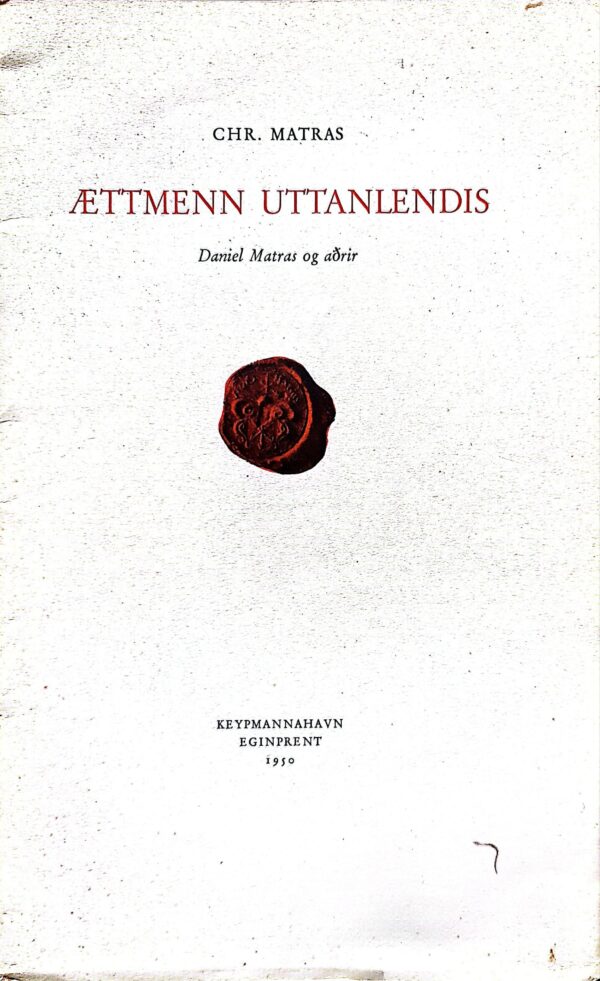 Ættmenn uttanlendis, (bóklingur) Chr. Matras, 1950