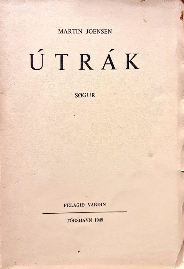 Útrák, søgur, Martin Joensen, 1949