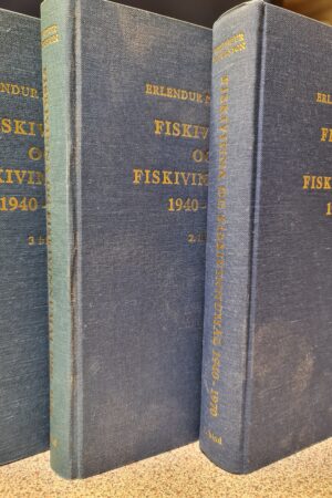 Fiskivinna og fiskivinnumál 1940-1970 1, 2 og 3,  Erl. Patursson