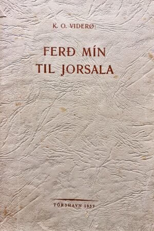 Ferð mín til jorsala 1. útgáva, Kristian Osvald Viderø 1957